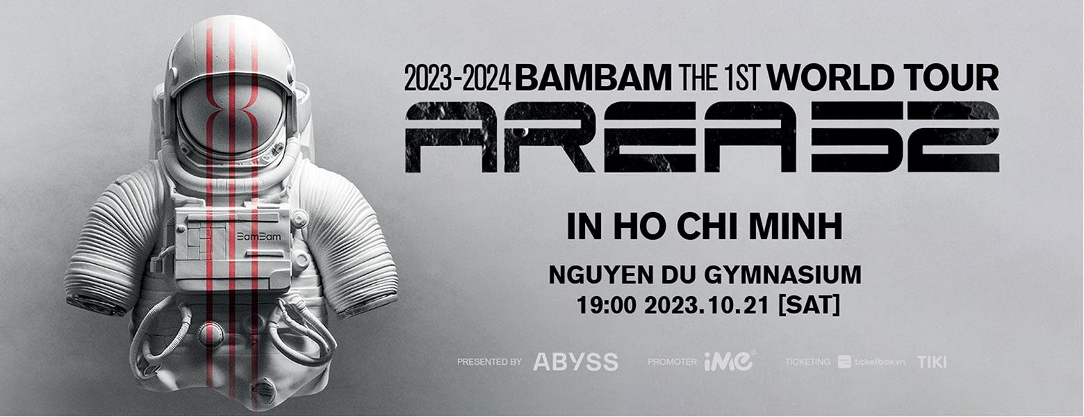 20232024 BamBam THE 1ST WORLD TOUR [AREA 52] in HO CHI MINH