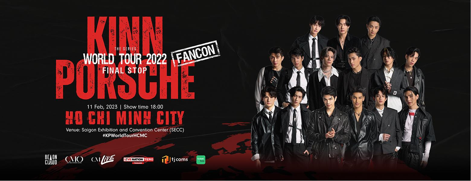 KINNPORSCHE THE SERIES WORLD TOUR 2022 FINAL STOP [FANCON] in HO CHI ...