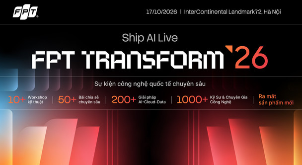 FPT TRANSFORM 26: Ship AI Live
